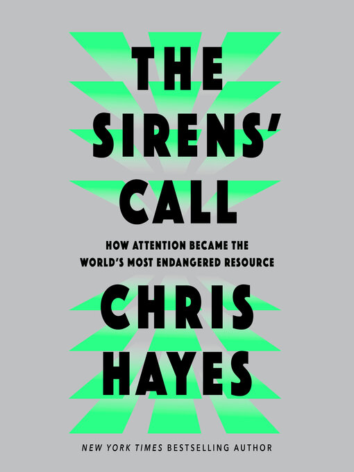 Title details for The Sirens' Call by Chris Hayes - Available